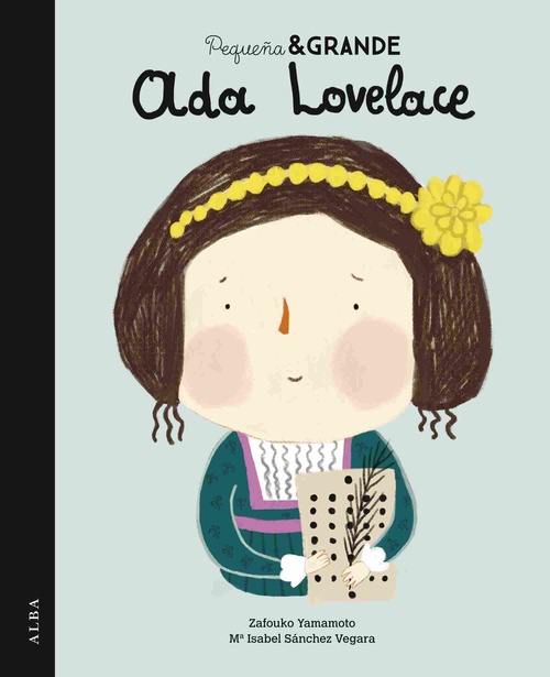 ADA LOVELACE. PEQUEÑA Y GRANDE, 10