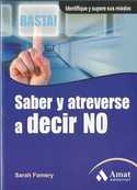 SABER Y ATREVERSE A DECIR NO