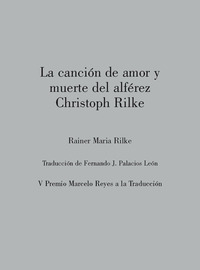 LA CANCIÓN DE AMOR Y MUERTE DEL ALFÉREZ CHRISTOPH RILKE
