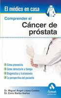 COMPRENDER EL CANCER DE PROSTATA