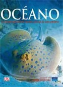 OCEANO. EL ULTIMO RINCON DEL MUNDO SALVAJE