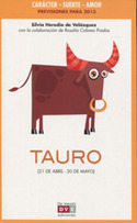 TAURO. HOROSCOPO 2013