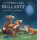 ESTRELLA MAS BRILLANTE, LA. UN CUENTO DE NAVIDAD