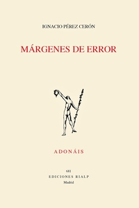 MÁRGENES DE ERROR (ACCÉSIT PREMIO ADONAIS 2020)