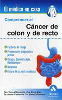 COMPRENDER EL CANCER DE COLON Y DE RECTO