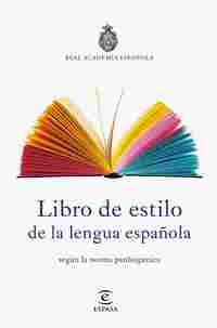 LIBRO DE ESTILO DE LA LENGUA ESPAÑOLA.SEGÚN LA NORMA PANHISPÁNICA