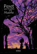 PERET QUE BUSCABA A LA MUERTE