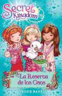15. LA RESERVA DE LOS OSOS. SECRET KINGDOM