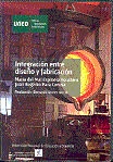 DVD. INTEGRACIÓN ENTRE DISEÑO Y FABRICACIÓN