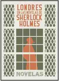 LONDRES EN LAS NOVELAS DE SHERLOCK HOLMES (DESPLEGABLE)