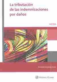 LA TRIBUTACION DE LAS INDEMNIZACIONES POR DAÑOS