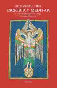 ESCRIBIR Y MEDITAR. LA OBRA DE MARGUERITE D?OINGT, CARTUJA DEL SIGLO XIII