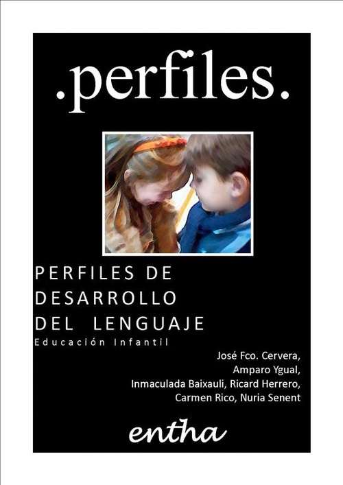 PERFILES DE DESARROLLO DEL LENGUAJE. EDUCACIÓN INFANTIL