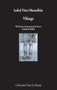 VIKINGA (XLI PREMIO INTERNACIONAL POESIA CIUDAD DE MELILLA)
