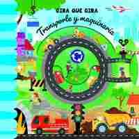 TRANSPORTE Y MAQUINARIA. GIRA QUE GIRA