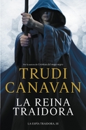 III. LA REINA TRAIDORA: LA ESPÍA TRAIDORA