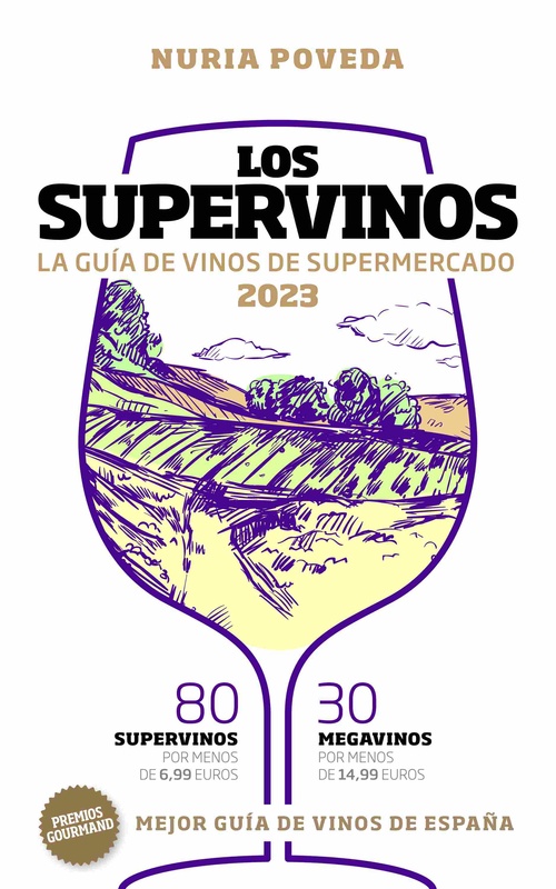 LOS SUPERVINOS 2023. LA GUÍA DE VINOS DE SUPERMERCADO
