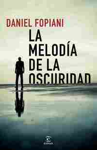 LA MELODÍA DE LA OSCURIDAD