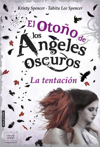 EL OTOÑO DE LOS ÁNGELES OSCUROS