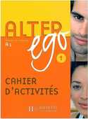 1. ALTER EGO. CAHIER DŽACTIVITÉS (A1) MÉTHODE DE FRANÇAIS