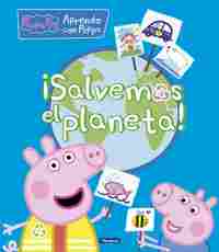 ¡SALVEMOS EL PLANETA!. PEPPA PIG
