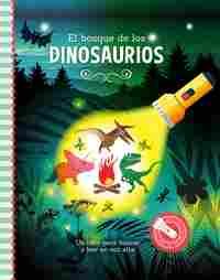 EL BOSQUE DE LOS DINOSAURIOS