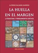 LA HUELLA EN EL MARGEN. LITERATURA Y PENSAMIENTO CRITICO