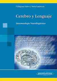 CEREBRO Y LENGUAJE. SINTOMATOLOGIA NEUROLINGUISTICA