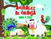 ANIMALES DE LA GRANJA: MIRA Y TOCA