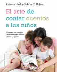 ARTE DE CONTAR CUENTOS A LOS NIÑOS, EL
