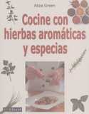 COCINE CON HIERBAS AROMATICAS Y ESPECIAS