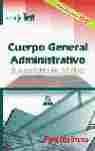TEST. CUERPO GENERAL ADMINISTRATIVO ADMINISTRACION DEL ESTADO (2005)