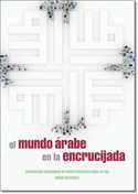 EL MUNDO ARABE EN LA ENCRUCIJADA