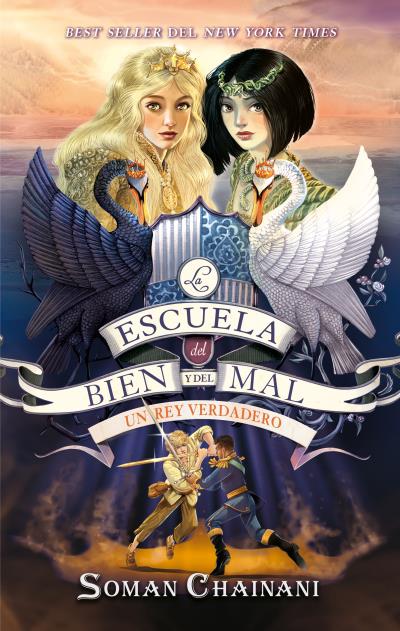 UN REY VERDADERO. LA ESCUELA DEL BIEN Y DEL MAL, 6