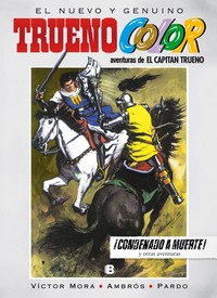10. TRUENO COLOR. ¡CONDENADO A MUERTE! Y OTRAS AVENTURAS