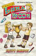 2. EQUIPO GANADOR. EL DIARIO DE LUNA MOON