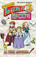 3. LA FERIA MEDIEVAL. DIARIO DE LUNA MOON