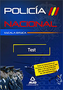 TEST. POLICIA NACIONAL ESCALA BASICA
