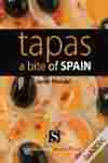 TAPAS A BITE OF SPAIN