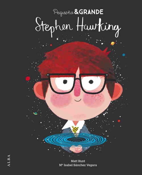 STEPHEN HAWKING. PEQUEÑO & GRANDE, 18