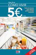 COMO VIVIR CON 5? AL DIA
