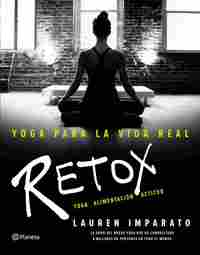 RETOX YOGA PARA LA VIDA REAL