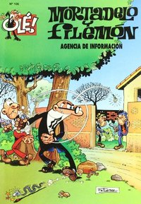 106. AGENCIA DE INFORMACION. MORTADELO Y FILEMON