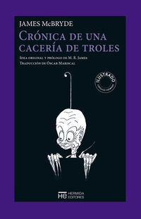CRONICA DE UNA CACERIA DE TROLES