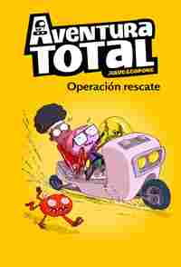 4. OPERACIÓN RESCATE. AVENTURA TOTAL