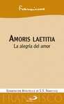 AMORIS LAETITIA. LA ALEGRIA DEL AMOR