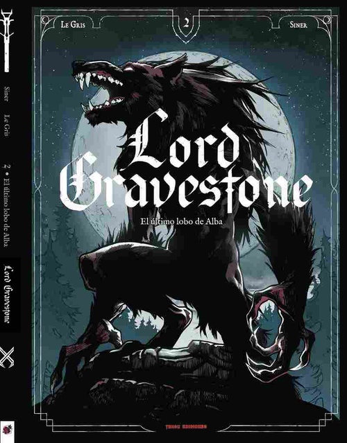 LORD GRAVESTONE 2. EL ÚLTIMO LOBO DEL ALBA