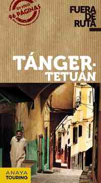 TÁNGER - TETUÁN. FUERA DE RUTA