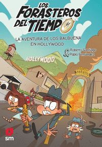 LA AVENTURA DE LOS BALBUENA EN HOLLYWOOD