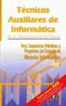 TESTS,SUPUESTOS. TÉCNICOS AUXILIARES INFORMÁTICA. ADMINISTRACIÓNESTADO